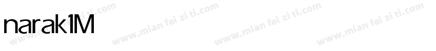 narak1 Medium字体转换
